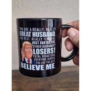 Funny Donald Trump Great Husband Double Sided Black Ceramic 11 oz Mug New.